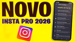 Insta Pro 2026 Nova Atualização Com Várias Funções Incríveis Como Baixar, Instalar E Traduzir