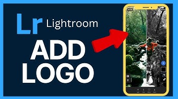 How to Add Logo in Lightroom 2024?