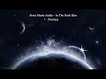 Atom Music Audio In The Dark Rise mp3