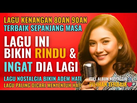 Ratih Purwasih dan Tommy J Pisa Full Album 🍬Lagu Nostalgia Penuh Kenangan 🔆 Tembang Kenangan Terbaik