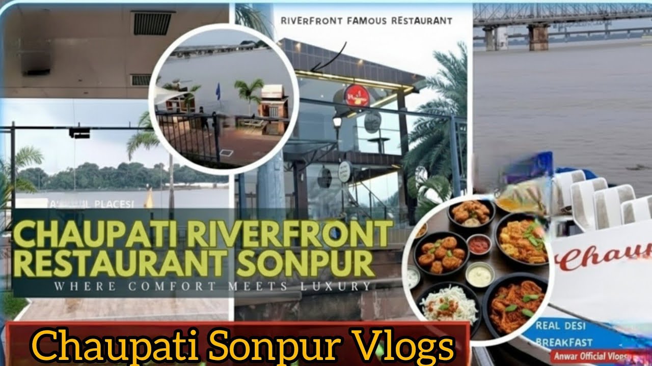 Chaupati | Riverfront Restaurant in Bihar | #chaupati #riverfront #Resturant #sonpur #hajipurbihar 