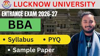 Lucknow University BBA Entrance Exam 2026|. PYQs, Sample Paper, Syllabus #lucknowuniversity