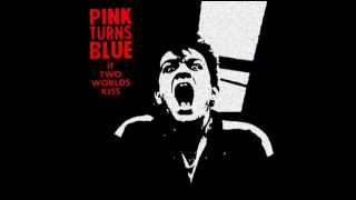 PINK TURNS BLUE - A Moment Sometimes