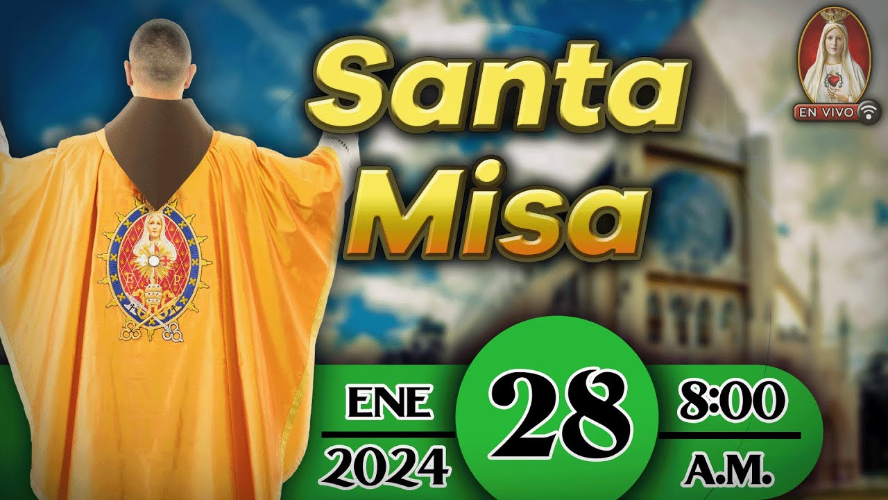 ⛪ Santa Misa ⚜️ Domingo 28 de enero 800 a.m. Caballeros de la Virgen