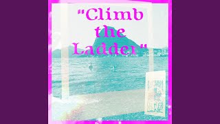 Climb The Ladder - Ben Seretan