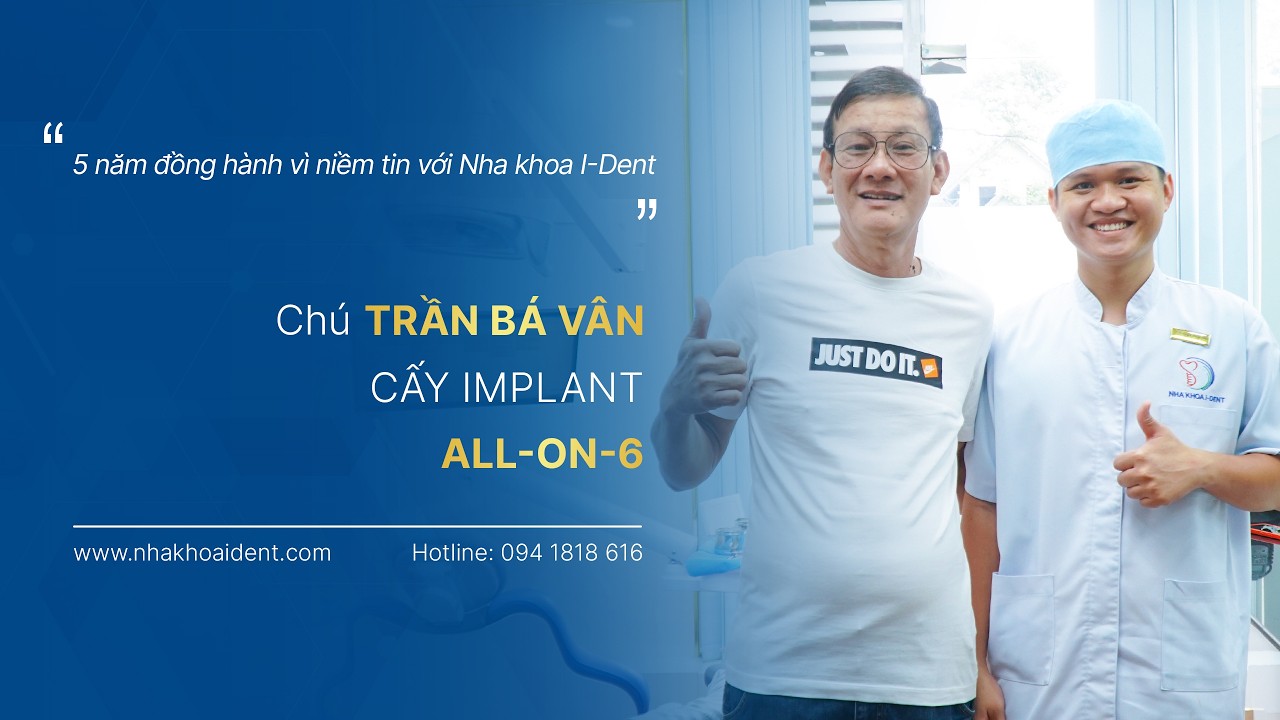5 năm trời ăn nhai cực khổ. Giờ cấy răng tại I-Dent xong ăn đồ ăn thoải mái, ngon miệng như răng thật.