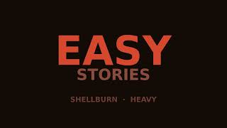 Easy Stories Heavy Version