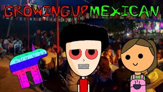 Growing Up Hispanic/ Mexican