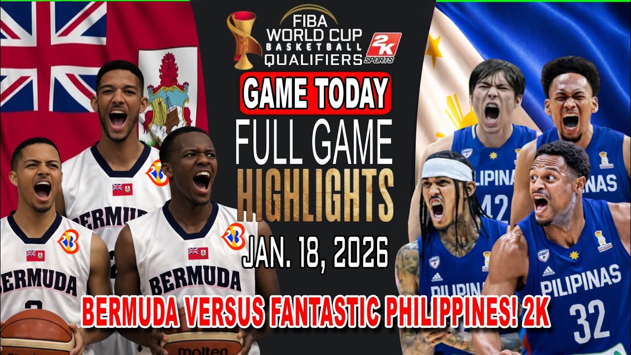 GILAS PILIPINAS vs BERMUDA GAME TODAY January 18, 2026 - Fantastic Philippines Performance! 2k