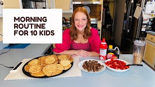 MORNING ROUTINE FOR 10 KIDS