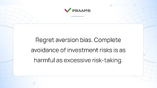 Regret aversion bias. Complete avoidance of investment risks is as harmful as excessive risk-taking. Guide