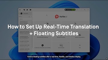 Vurbo.ai Tutorial: How to Set Up Real Time Translation + Floating Subtitles