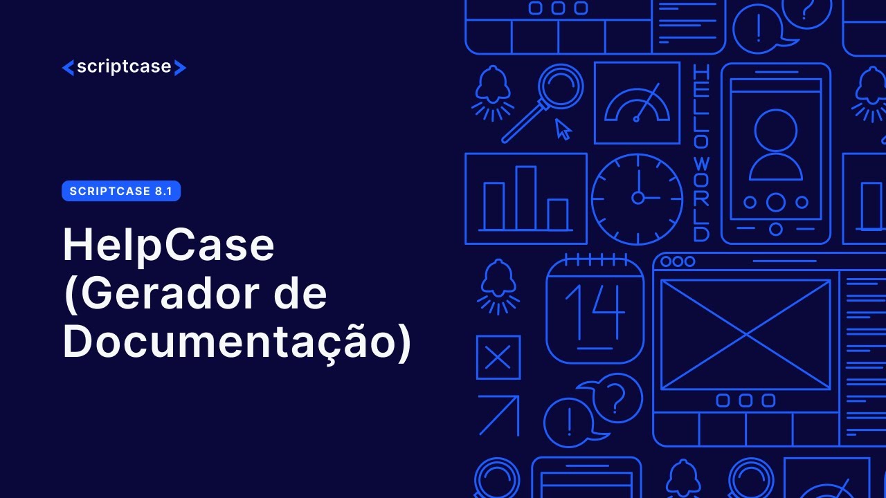 Scriptcase 8.1 - HelpCase (Gerador de Documentação) - YouTube