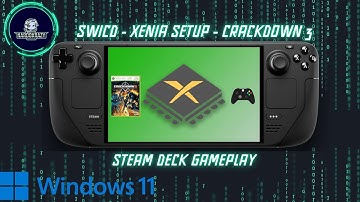 Steamdeck | SWICD Install | Xenia Canary Setup | Crackdown 2 Gameplay | Windows 11