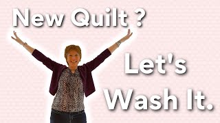 How to wash a brand new quilt.