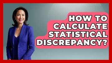 How To Calculate Statistical Discrepancy? - The Friendly Statistician