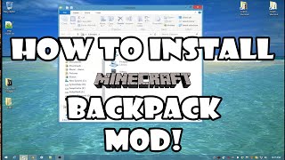 How to install the Minecraft Backpack Mod 1.7.10!
