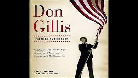 Don Gillis (1912-78) : Symphony No. 5 'In Memoriam...