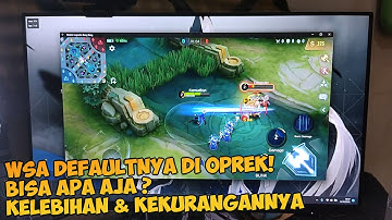 Bye Emulator! Ini Keren Android Di Windows 11 Review Lengkap, Kelebihan, Kekurangan