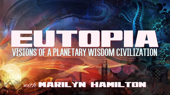 Eutopia (Ep. 1: Marilyn Hamilton)