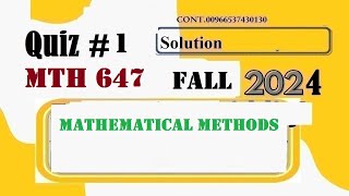 mth647 quiz 1 solution fall 2024|mth 647 quiz 1 solution fall 2024