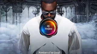 Dj Tecfast - Ninao X Im Good Remix