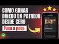 💰 Cómo Ganar Dinero en Patreon en 2026 | Generar Ingresos Paso a Paso