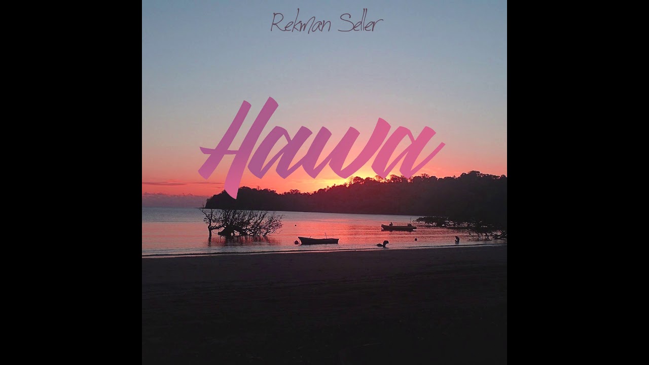Watch Rekman Seller - Hawa (Audio) on YouTube Watch Rekman Seller - Hawa (Audio) on YouTube