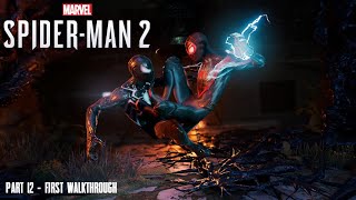 Marvel&#39;s Spider-Man 2 PS5 - Part 12 - First Walkthrough on Spectacular Difficulty