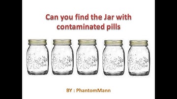 Interview puzzles with Answers|Contaminated Pills Problem
