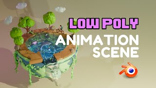 Creating My First Low Poly Animated Scene in Blender