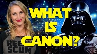 WHAT IS CANON? - Star Wars 101 WHAT IS CANON? - Star Wars 101