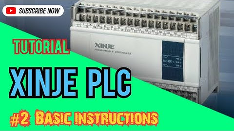 #2 XC Xinje PLC Basic Ladder Instructions