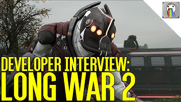 Long War 2 Developer Interview With Design Lead John Lumpkin | (XCOM 2 Mod)