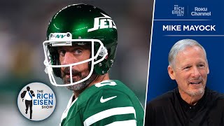 Mike Mayock on Whether Aaron Rodgers Fits Better with Giants or Steelers | The Rich Eisen Show