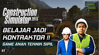 PERTAMA KALI MAIN GAME TEKNIK SIPIL | CONSTRUCTION SIMULATOR #1 screenshot 3