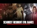 10 Scariest Resident Evil Games Ranked