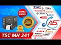 Tsc mh241 demo  contact atharva solutions for infinite barcoding solution