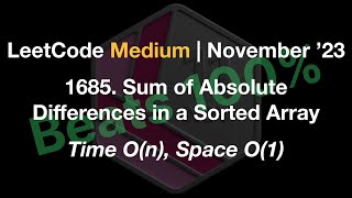 ✅ 100% - LeetCode Medium 1685. Sum of Absolute Differences in a Sorted Array - Time O(n), Space O(1)