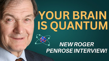 Quantum Consciousness Debate: Roger Penrose Challenges Materialist Neuroscience