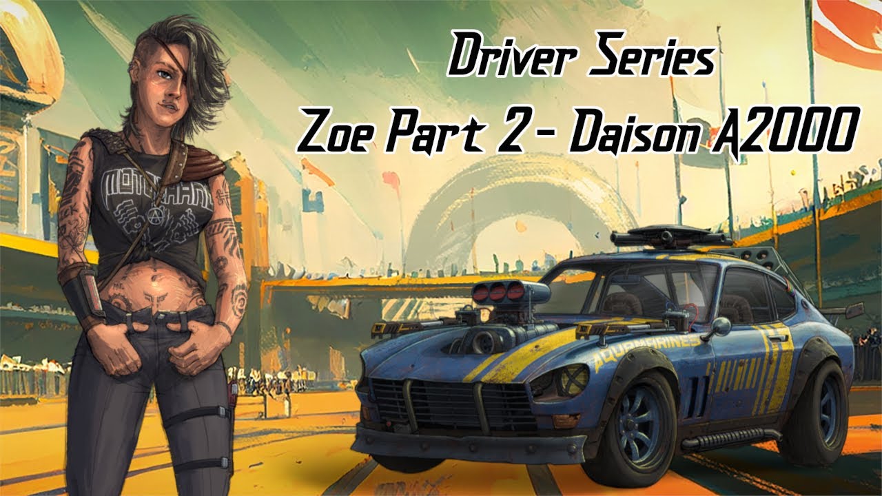 Driver Series: Zoe Part 2- Daison A2000 - YouTube