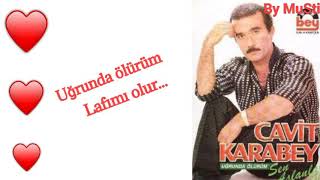 Cavit Karabey - Uğrunda Ölürüm