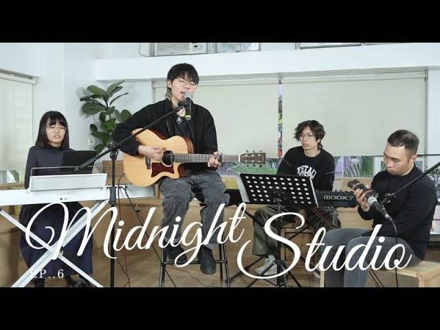Midnight Studio..ep6 - Orange | Sailor Boy | Forest of heart | 早班火車  | 漸白 | diptowhiteproduction