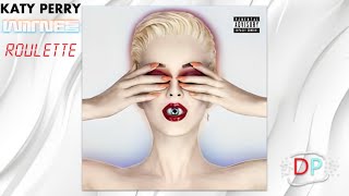 Katy Perry - Roulette (Visualizer)