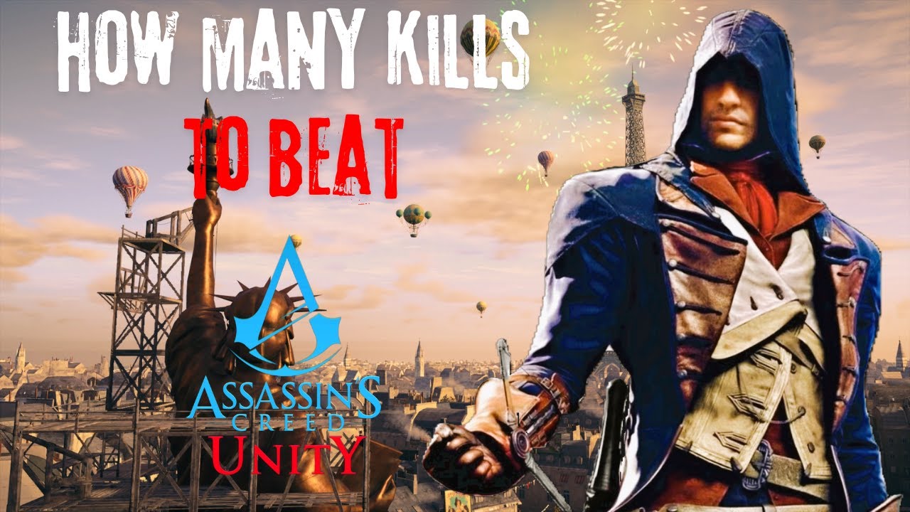 How many enemies do you need to kill in Assassins' Creed Unity?