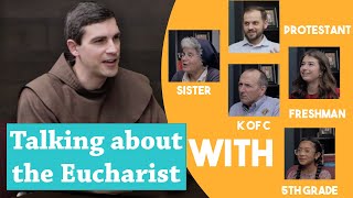 Let's Talk About the Eucharist
