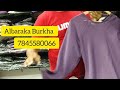 Albaraka Burkha no:2 Gramaniyar Garden Street Selavoyal Chennai -51 Ph:7845580066