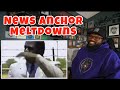 Unbelievable news anchor meltdowns  reaction