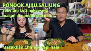 Sebelum ke Singkawang makan di pondok Ajiu Saliung dulu, masakkan chines tapi halal!