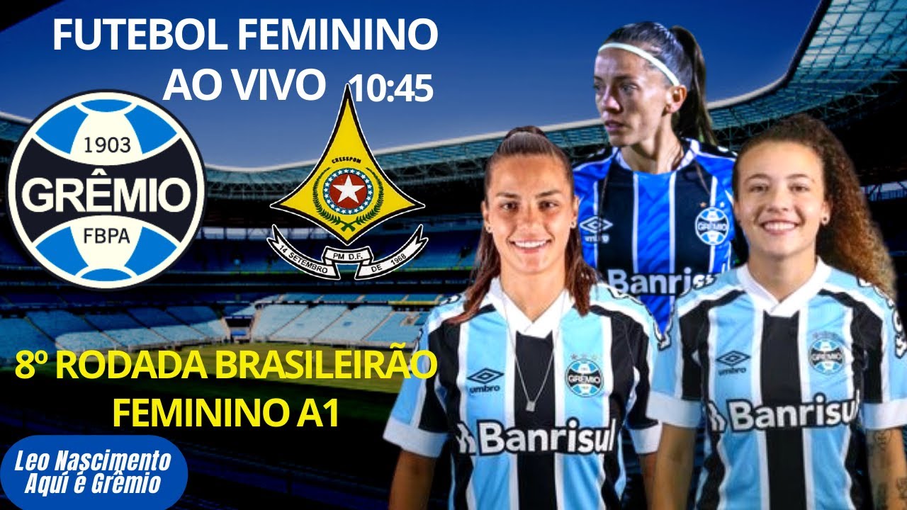 Ao vivo: Grêmio x Corinthians - Brasileirão de futebol feminino